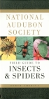 National Audubon Society Field Guide to Insects and Spiders: North America (National Audubon Society Field Guides) By National Audubon Society Cover Image