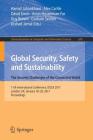 Global Security, Safety and Sustainability: The Security Challenges of the Connected World: 11th International Conference, Icgs3 2017, London, Uk, Jan (Communications in Computer and Information Science #630) By Hamid Jahankhani (Editor), Alex Carlile (Editor), David Emm (Editor) Cover Image