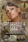 Capturando a Cara: Lores Dragón de Valdier, Libro 2 Cover Image