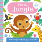 Pop-Up Jungle: Peek-a-boo fun with pop-up jungle friends Cover Image
