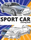 SPORT CAR Coloring Book: Cars coloring book for kids - activity books for preschooler - coloring book for Boys, Girls, Fun, coloring book for k By Gray Kusman Cover Image
