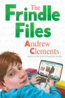 The Frindle Files By Andrew Clements Cover Image