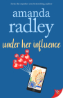 Under Her Influence By Amanda Radley Cover Image