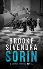 Sorin: A Romantic Thriller (The James Thomas Series) Cover Image
