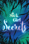 Sick Girl Secrets By Anna Russell Cover Image