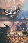 El Salvador 1979: The Civil War Escape - Memories of a Child By Claudia M. Rodriguez Cover Image