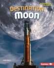 Destination Moon By Diane Bailey Cover Image