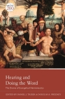 Hearing and Doing the Word: The Drama of Evangelical Hermeneutics By Daniel J. Treier (Editor), Douglas A. Sweeney (Editor) Cover Image