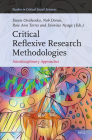 Critical Reflexive Research Methodologies: Interdisciplinary Approaches (Studies in Critical Social Sciences #265) By Dawn Onishenko (Volume Editor), Nob Doran (Volume Editor), Rose Ann Torres (Volume Editor) Cover Image