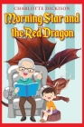 Morning Star and the Red Dragon Cover Image