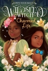 Charmed Life (Wildseed Witch Book 2) By Marti Dumas Cover Image