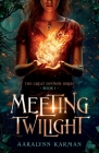 Meeting Twilight By Karman Cover Image