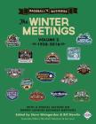 Baseball's Business: The Winter Meetings: 1958-2016 (Volume Two) Cover Image