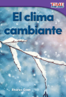 El clima cambiante (TIME FOR KIDS®: Informational Text) By Sharon Coan Cover Image