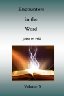 Encounters in the Word, volume 3 Cover Image