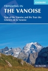 Trekking in the Vanoise: A Trekking Circuit of the Vanoise National Park By Kev Reynolds Cover Image