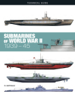 Submarines of World War II: 1939-45 (Technical Guides) Cover Image
