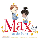 Max on the Farm By Kyle Lukoff, Luciano Lozano (Illustrator) Cover Image