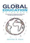 Global Education Guidebook: Humanizing K-12 Classrooms Worldwide Through Equitable Partnerships Cover Image