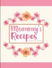 Mommy's Recipes Dogwood Edition By Pickled Pepper Press Cover Image