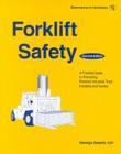 Forklift Safety: A Practical Guide to Preventing Powered Industrial Truck Incidents and Injuries By George Swartz Cover Image