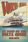 Voices on the River: 22 Days on the Delta Queen By Dennis Brown Cover Image
