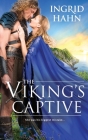 The Viking's Captive By Ingrid Hahn Cover Image