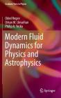Modern Fluid Dynamics for Physics and Astrophysics (Graduate Texts in Physics) By Oded Regev, Orkan M. Umurhan, Philip a. Yecko Cover Image