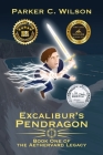 Excalibur's Pendragon: Book One of the Aethervard Legacy Cover Image