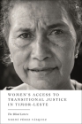 Women's Access to Transitional Justice in Timor-Leste: The Blind Letters By Noemí Pérez Vásquez Cover Image