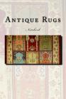 Antique Rugs: Notebook Cover Image