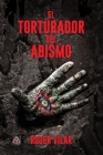 El Torturador del Abismo By Roger Vilar Cover Image