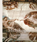 Michelangelo: A Portrait of the Greatest Artist of the Italian Renaissance By William E. Wallace Cover Image