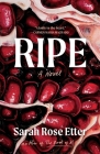 Ripe: A Novel Cover Image