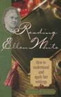 Reading Ellen White: How to Understand and Apply Her Writings By George R. Knight Cover Image