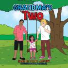 Grandma's Two (Ella Books #2) By Daneace Terry Jeffery Cover Image