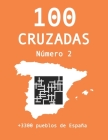 100 Cruzadas - Número 2: Edicion pueblos de España By Laura Jimenez, Ruben J. Garcia Cover Image