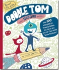 Blast Off with Doodle Tom: A Space Doodle Odyssey By Elise Gravel (Illustrator) Cover Image