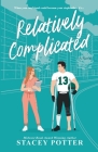 Relatively Complicated By Stacey Potter Cover Image