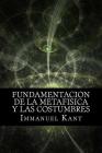 Fundamentacion de la Metafisica y las Costumbres (Spanish) Edition Cover Image