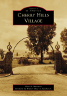 Cherry Hills Village (Images of America) Cover Image
