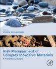 Risk Management of Complex Inorganic Materials: A Practical Guide Cover Image