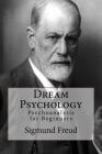 Dream Psychology: Psychoanalysis for Beginners By André Tridon (Translator), Sigmund Freud Cover Image