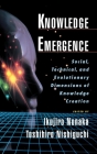 Knowledge Emergence: Social, Technical, and Evolutionary Dimensions of Knowledge Creation Cover Image