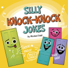 Silly Knock-Knock Jokes Cover Image