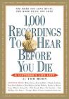 1,000 Recordings to Hear Before You Die By Tom Moon Cover Image
