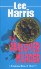 The Passover Murder: A Christine Bennett Mystery (The Christine Bennett Mysteries #7) Cover Image