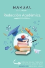 Manual de estilo Redacción Académica By María Gloria García-Blay, Mariluz Roca Sansano (Illustrator), Mónica Belda-Torrijos Cover Image
