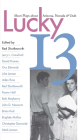 Lucky 13: Short Plays about Arizona, Nevada, and Utah By Red Shuttleworth (Editor) Cover Image