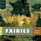 Fairies (Are They Real?) By Laura K. Murray Cover Image